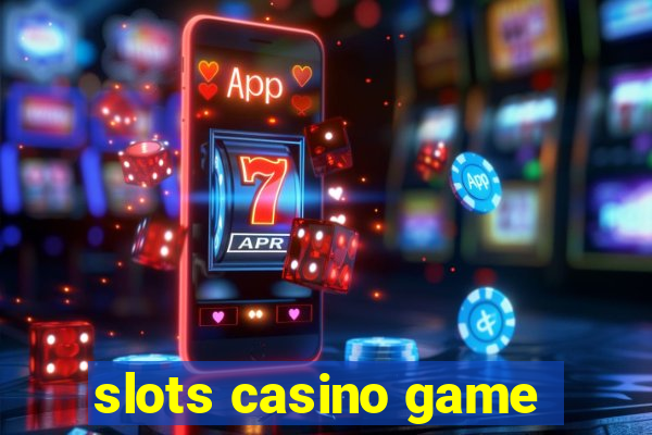 slots casino game