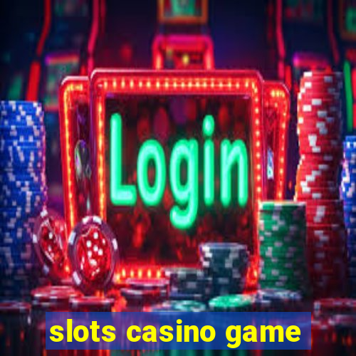 slots casino game