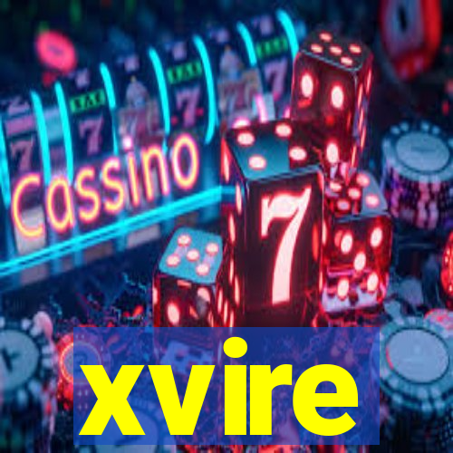 xvire