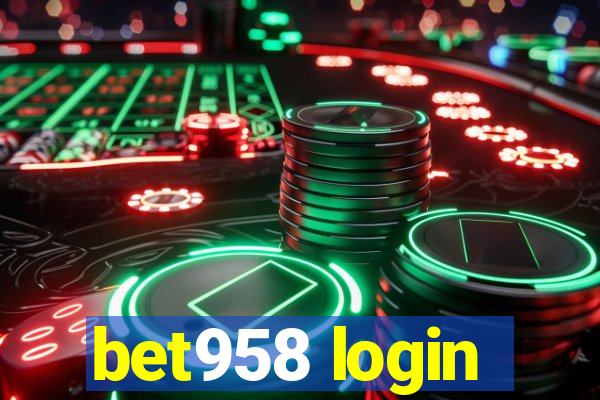 bet958 login