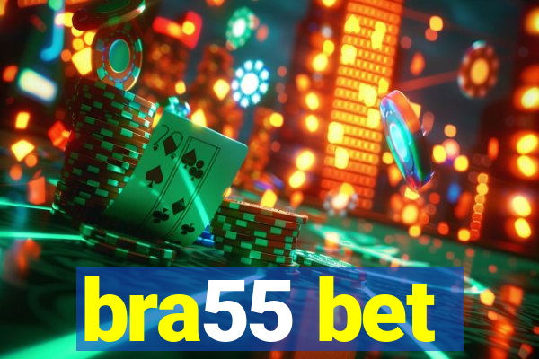 bra55 bet