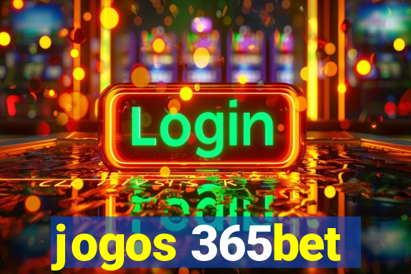 jogos 365bet