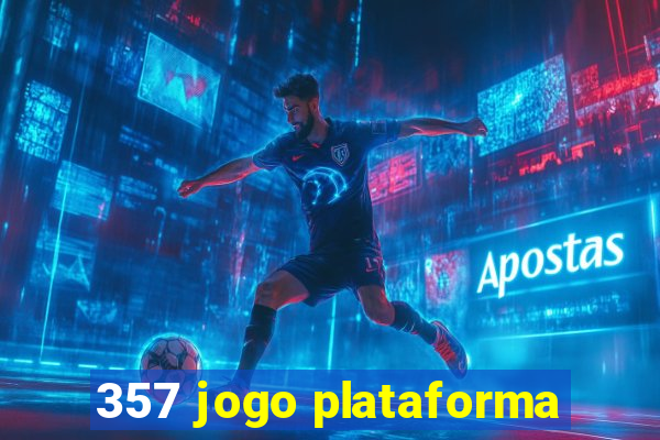 357 jogo plataforma