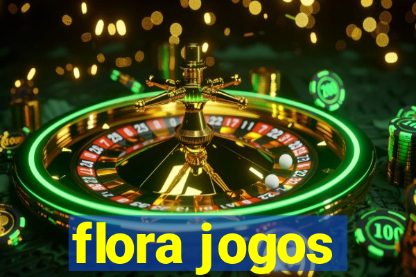 flora jogos