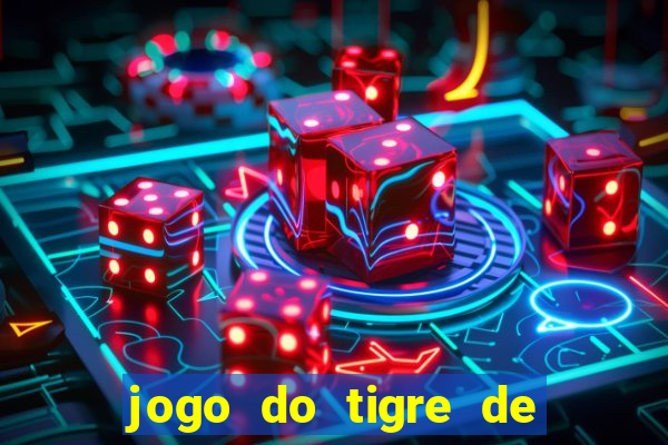 jogo do tigre de 1 real