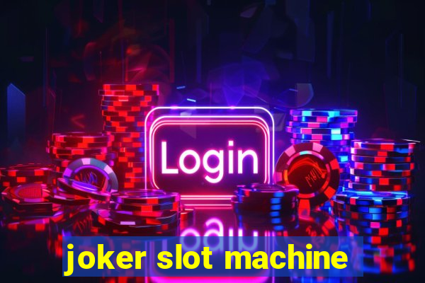 joker slot machine