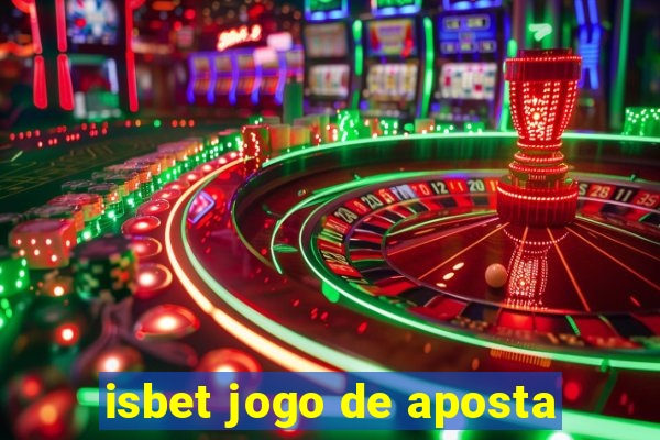 isbet jogo de aposta