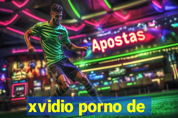 xvidio porno de