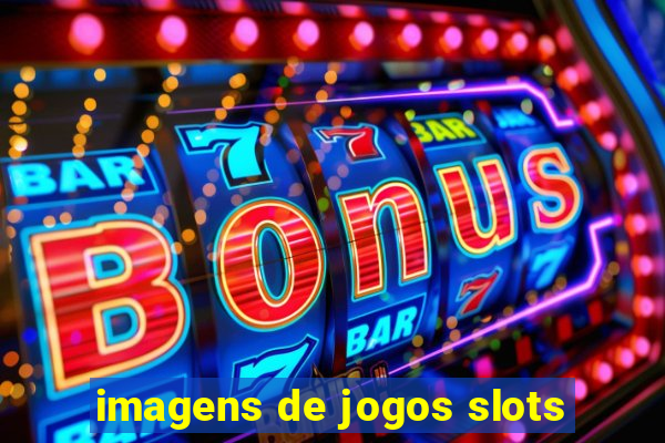 imagens de jogos slots