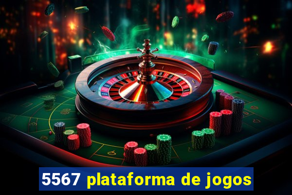 5567 plataforma de jogos