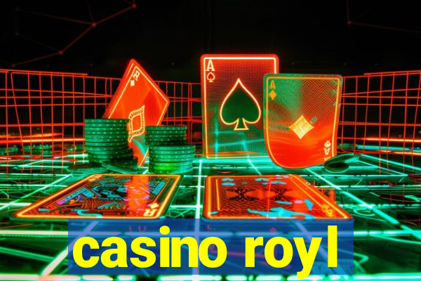 casino royl