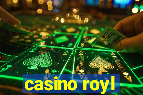 casino royl