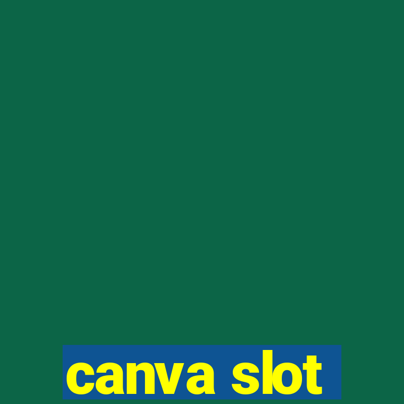 canva slot