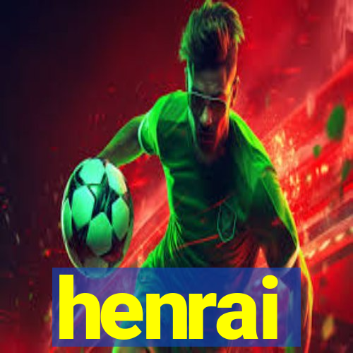 henrai