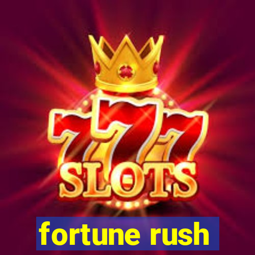 fortune rush