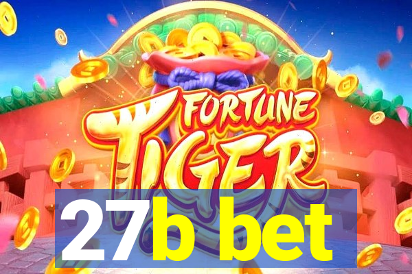 27b bet