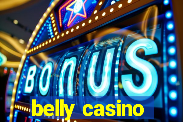 belly casino