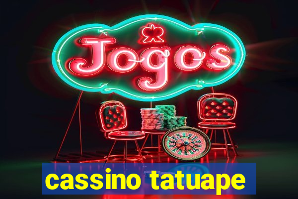 cassino tatuape