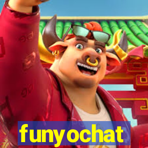 funyochat