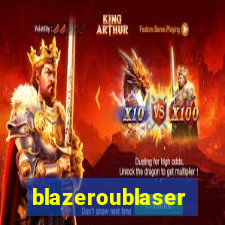 blazeroublaser