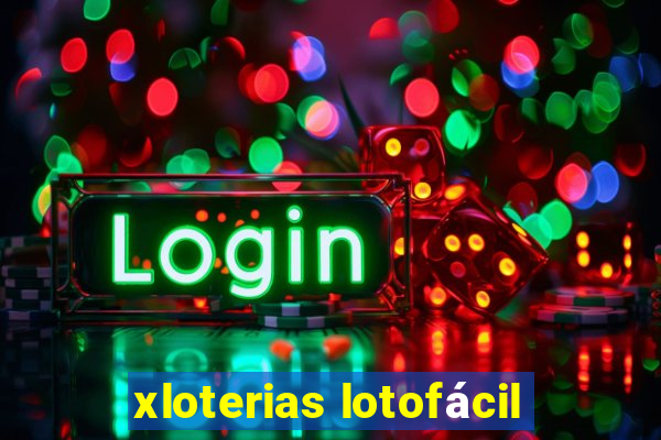 xloterias lotofácil