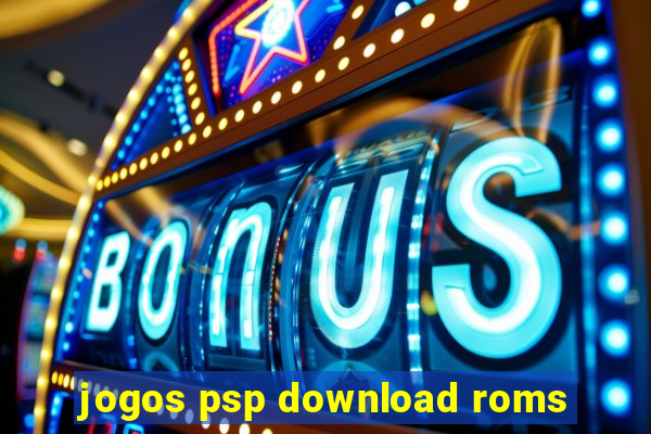 jogos psp download roms