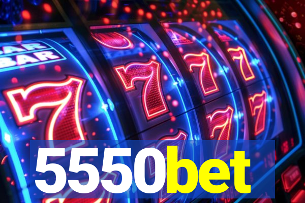 5550bet