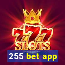 255 bet app