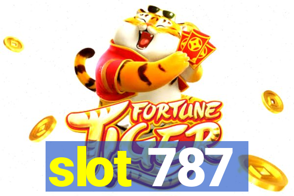 slot 787