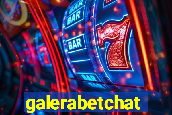 galerabetchat