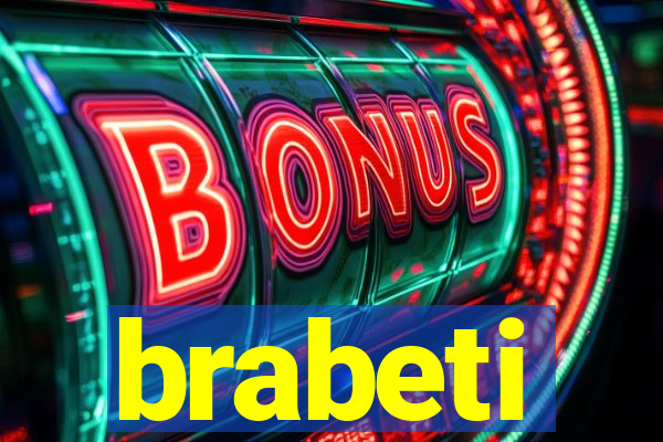 brabeti