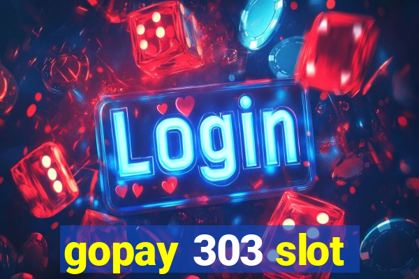 gopay 303 slot