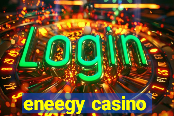 eneegy casino