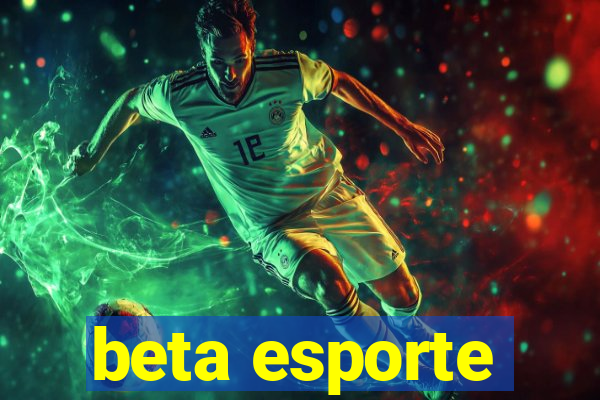 beta esporte