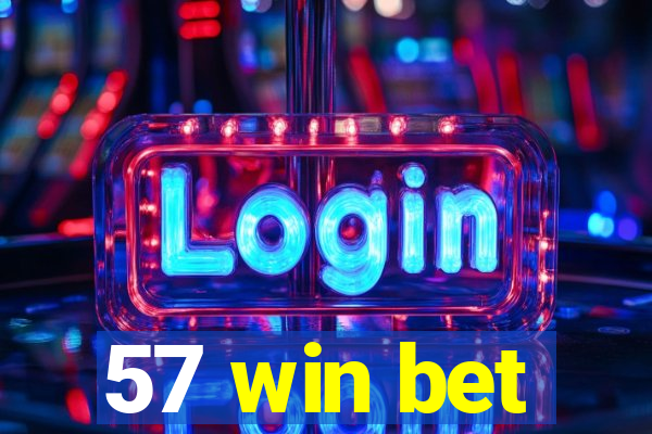 57 win bet