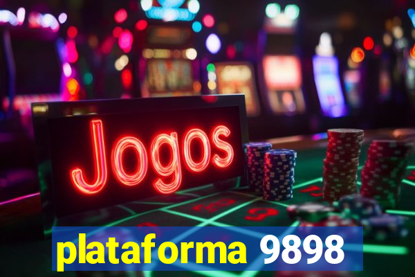 plataforma 9898