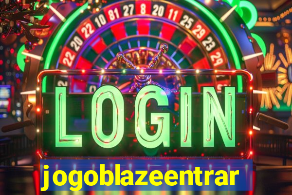 jogoblazeentrar