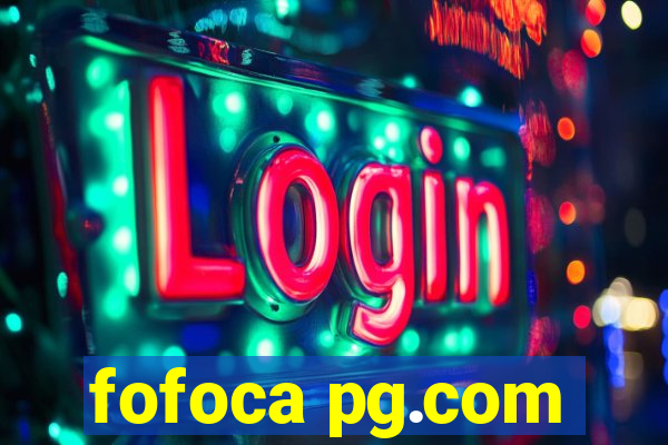 fofoca pg.com