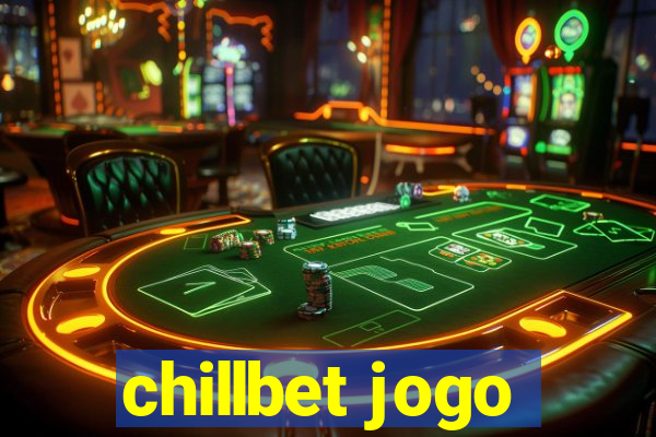 chillbet jogo