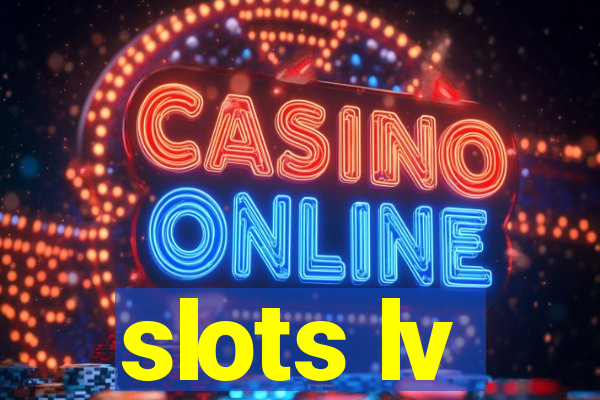 slots lv