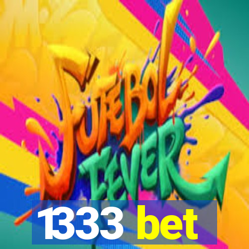 1333 bet