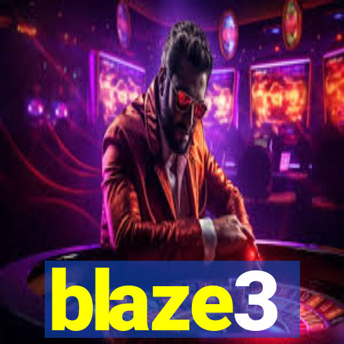 blaze3