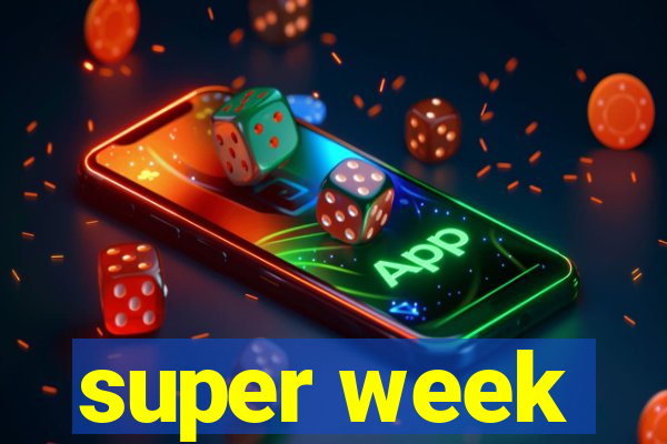 super week