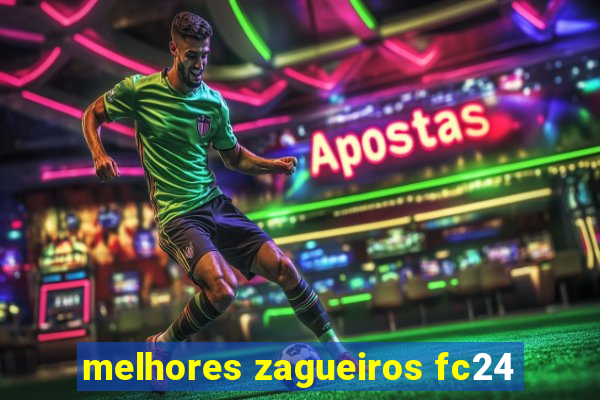 melhores zagueiros fc24