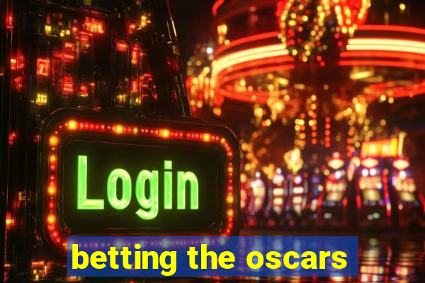 betting the oscars