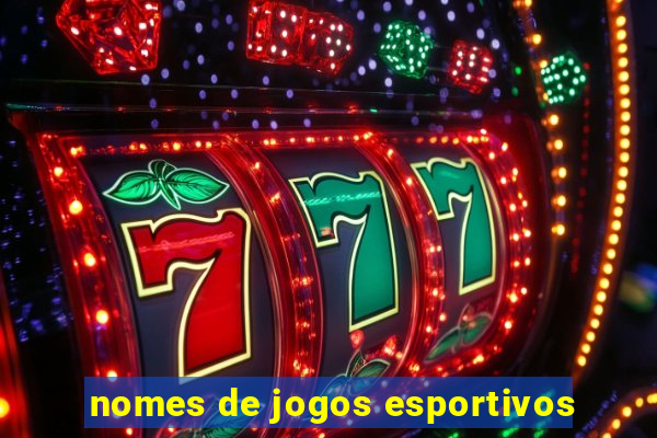 nomes de jogos esportivos