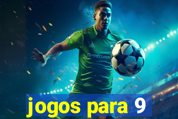 jogos para 9