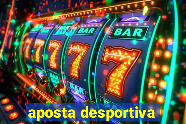 aposta desportiva