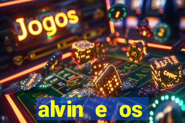 alvin e os esquilos 3 rede canais