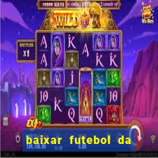 baixar futebol da hora 3.7 atualizado